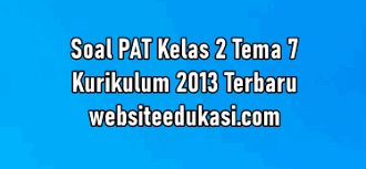 Rincian materi terdiri dari pokok pembelajaran sesuai judul yaitu kebersamaan, yang sudah disesuaikan dengan kurikulum 2013 revisi 2018. Soal Pat Kelas 2 Tema 7 Dan Kunci Jawaban Tahun 2021 Websiteedukasi Com