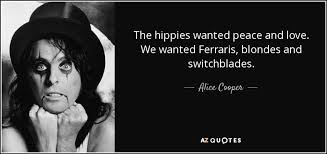 I mean rock and roll made hippies because this music has positivity written all over it. Top 25 Rock Music Quotes Of 250 A Z Quotes