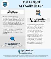 How To Spell Attachments And How To Misspell It Too Spellcheck Net