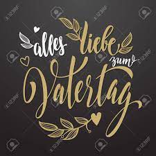 Wenn dir „alles liebe zum vatertag! gefällt, gefallen dir vielleicht auch diese ideen. Alles Liebe Zum Vatertag Vatertags Grusskarte In Deutscher Sprache Hand Gezeichnet Schriftzug Titel Mit Gedeihen Und Herzen Goldenen Muster Lizenzfrei Nutzbare Vektorgrafiken Clip Arts Illustrationen Image 56301708