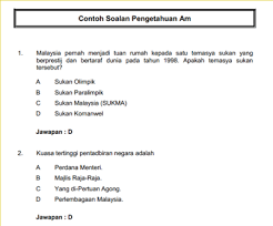 Sudah tentunya anda perlu mengetahui kriteria atau bentuk soalan peperiksaan online yang disediakan oleh suruhanjaya perkhidmatan awam (spa). Contoh Soalan Pengetahuan Am Malaysia Selangor E