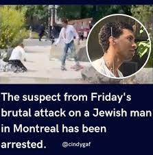 23-year-old Sergio Yanes Preciado has been charged with assault for  brutally beating a Jewish father in Montreal. Justice must be swift and  ruthless—no mercy.