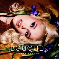 Gwen Stefani - Bouquet Lyrics and Tracklist | Genius