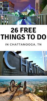 26 free things to do in chattanooga tn