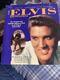 The Elvis Encyclopedia : The Complete and Definitive Reference Book