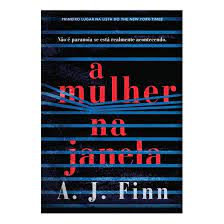 Separada do marido e da filha e sofrendo de uma fobia que a mantém reclusa, ela passa os dias bebendo (muito) vinho, assistindo a filmes antigos, conversando. Livro A Mulher Na Janela Finn Arqueiro Comprar Na Livraria Florence