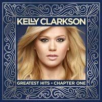 Kelly Clarkson: Greatest Hits. Deluxe Edition (CD+DVD)