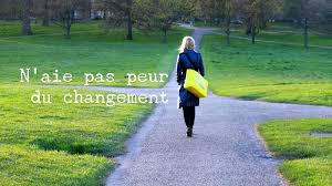 Mais l'autre le pressait vivement. N Aie Pas Peur Du Changement Folie Urbaine