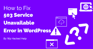 More ways you might see a 503 error. How To Fix 503 Service Unavailable Error In Wordpress Site