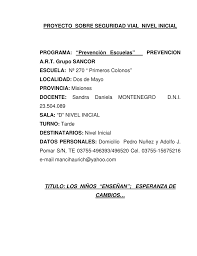 Participa en una aventura con tu chica bratz favorita, o viste a barbie para una cita sexy. Proyecto Sobre Seguridad Vial Nivel Inicial Programa