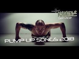 44 Pump Up Songs 2018 Youtube Workout Music Workout Songs Workout Music Playlist