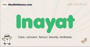 Inayat Meaning Of The Muslim Baby Name Inayat Are you expecting a baby boy and looking for just the right name? meaning of the muslim baby name inayat
