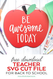 Download Free Teacher Svg Be Awesome Today Pineapple Paper Co