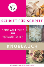 Fermentierte Knoblauchzehen Rezept Fermentieren Kimchi Selber Machen Knoblauch