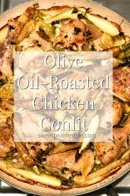 Chicken Confit Sweetpea Lifestyle Recipe In 2020 Chicken Confit Recipes Grilled Meat Recipes