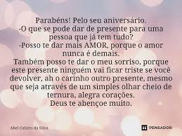 Parabéns! Pelo seu aniversário. -O... Abel Calixto da Silva