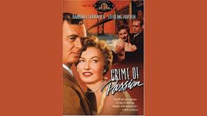 Crime of Passion (1956) Classic Movie Review 123 - ClassicMovieRev.com