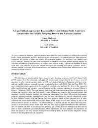 The ndings of this study revealed. Pdf A Case Method Approach Of Teaching How Cost Volume Profit Analysis Is Connected To The Flexible Budgeting Process And Variance Analysis Susan Machuga Academia Edu