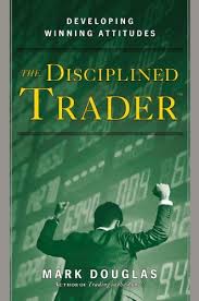 The Disciplined Trader Developing Winning Attitudes By Mark Douglas Http Www Amazon Com Dp 0132157578 Ref Cm Sw R Pi Investing Books Forex Books Good Books