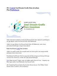 Check spelling or type a new query. 50 Contoh Soal Desain Grafis Dan Jawaban Plus Pembahasan