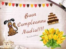Buon Compleanno Nadia Musiclovesilence Buon Compleanno Compleanno Auguri Di Buon Compleanno