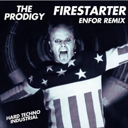 Stream The Prodigy - Firestarter (ENFOR Remix) Hard Techno - Industrial by  ENFOR | Listen online for free on SoundCloud
