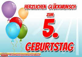 Wunsche Zum 5 Geburtstag Wunsche Zum Geburtstag Geburtstagswunsche Gluckwunsche Zum Geburtsta In 2021 Geburtstag Wunsche Geburtstagswunsche Verse Zum Geburtstag