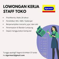 Lowongan kerja lampung, loker lampung, loker bank, loker bumn, loker admin, info cpns,loker terbaru, lowongan lampung, loker kesehatan, bursa lampung Lowongan Kerja Sigermart September 2020 Karir Bandar Lampung