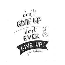 Don T Give Up Don T Ever Give Up Jim Valvano B W Hand Lettering Quotes Handlettering Quotes Lettering Quotes
