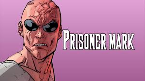 Prison Mark and Mustache Mark