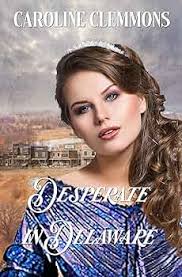 Desperate In Delaware