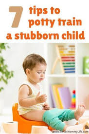 7 Tips To Potty Train A Stubborn Child In 2020 Stubborn Child Boy Potty Training Tips Potty Training