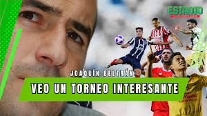 JOAQUIN BELTRAN ve a América, Cruz Azul y Monterrey con ventaja