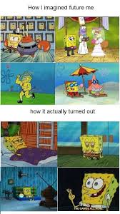 54 Hilarious Spongebob Memes That Will Forever Remain Classics Funny Cartoon Memes Spongebob Funny Funny Spongebob Memes