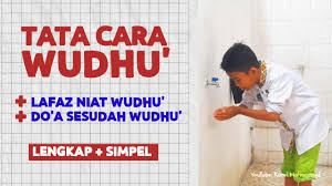 A simple and comprehensive guide to the wudhu. Belajar Tata Cara Wudhu Beserta Sunnah Lengkap Dengan Lafaz Niat Wudhu Dan Doa Sesudah Wudhu Youtube