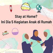 Tentunya dalam sebuah organisasi harus memiliki struktur yang pasti supaya. 5 Ide Kreatif Kegiatan Anak Di Rumah Sitatur Rohmah
