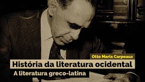 A literatura greco-latina — Otto Maria Carpeaux — Anderson C. Sandes