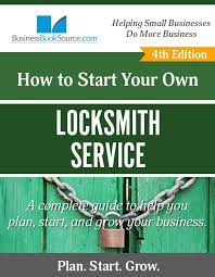 Start Your Own Locksmith Business Locksmith Locksmith Services Business