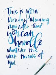 Just A Friendly Reminder That You Got This Mondaymotivation Monday Quotes Work Quotes Weekday Quotes
