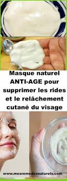 Masque Naturel Anti Age Pour Supprimer Les Rides Et Le Relachement Cutane Du Visage Health Masque Anti Age Cleaners Homemade