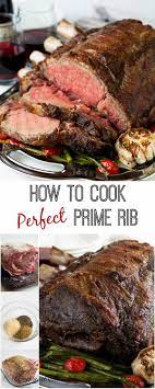 How To Roast A Perfect Prime Rib Rib Recipes Prime Rib Recipe Cooking Prime Rib