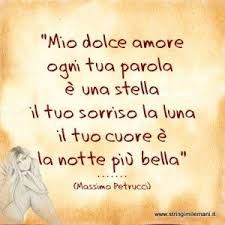 Immagini D Amore Mio Dolce Amore Ogni Tua Parola E Una Stella Frasi D Amore Parole D Amore Immagini D Amore