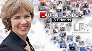 Laura Flanders & Friends