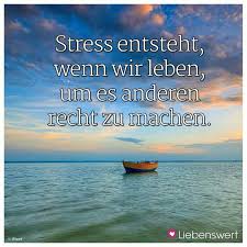 Stress Spruch Inspirierende Spruche Spruche Spruche Leben