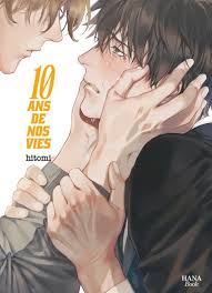 10 ans de nos vies - One-shot : ShopForGeek.com: Manga Other