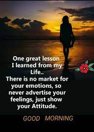 Good Morning Show Your Attitude Morning Quotes Happy In 2021 Good Morning Friends Quotes Happy Good Morning Quotes Good Morning Beautiful Quotes