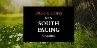 Pros And Cons Of A South Facing Garden Property Road