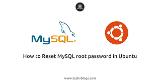 How To Reset Mysql Root Password In Ubuntu Techvblogs