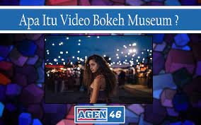 By renata auliaposted on may 7, 2021may 20, 2021. 18 Se 2010 Internet Japanese Video Bokeh Museum