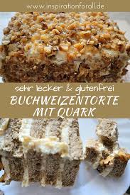 Kaufen sie grütze oder körner vorgeröstet für einen kräftigen, nussigen geschmack, oder roh für einen subtilen, grasigen geschmack. Buchweizentorte Einfaches Rezept Fur Leckeren Glutenfreien Kuchen Rezept Buchweizen Torte Buchweizen Kuchen Glutenfreier Kuchen